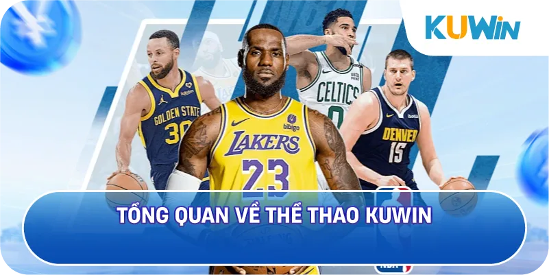 Tổng Quan Về Thể Thao KUWIN